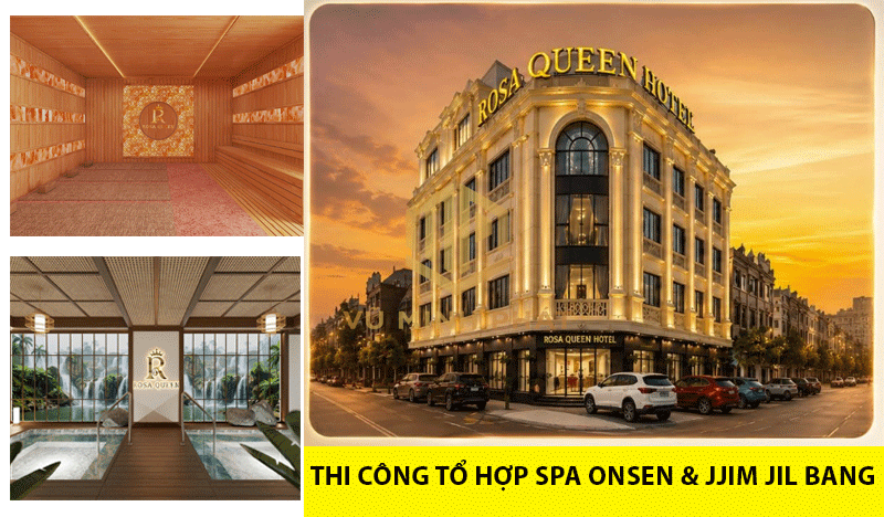 Thi công tổ hợp spa onsen & Jiim Jil Bang tại khách sạn Rosa Queen Biên Hoà